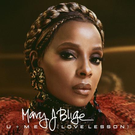 Mary J. Blige Ft. Ty Dolla $ign - U + Me (Love Lesson) (Remix)
