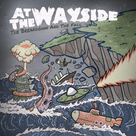 At The Wayside Releases Brand New Comeback Album, "The Breakdown And The Fall"
