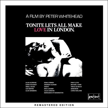 Sixties Documentary "Tonite Let's All Make Love In London" Ft. Pink Floyd To Be Released On CD & Limited Edition Pink Vinyl!