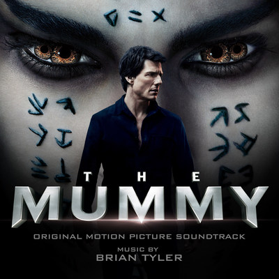 The Mummy Original Motion Picture Soundtrack Album To Be Released On Back Lot Music