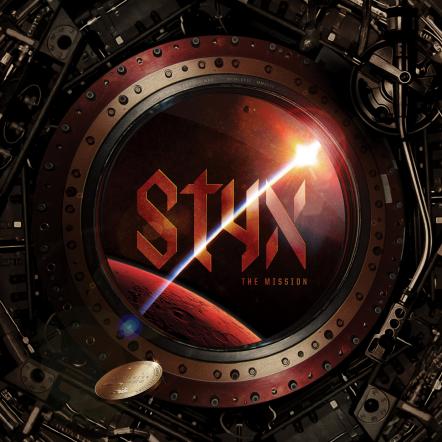 STYX 'The Mission,' First Studio Album In 14 Years, Out Now On Alpha Dog 2T/UME