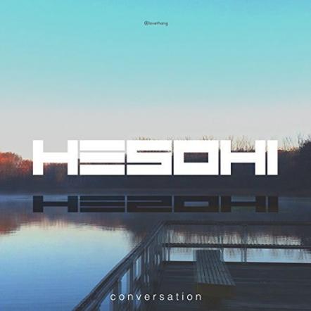 Hesohi Releases Fifth LP Album 'Conversation'