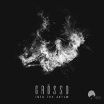 Grosso - Into The Abysm