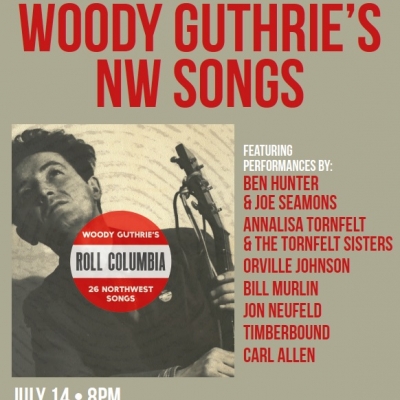 'Roll Columbia' Album-Release Concert To Take Place On Woody Guthrie's 105th Birthday