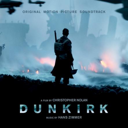 Dunkirk Original Motion Picture Soundtrack Available July 21