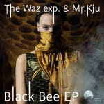 The Waz. Exp & Mr. Kju - Black Bee