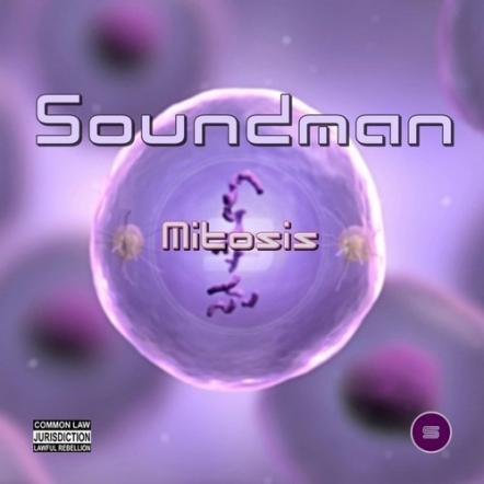 Experience A Vibrational Shift: Soundman's 'Mitosis'