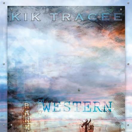 Kik Tracee Release Tracklist/Cover, Launch Pre-Order For B-Sides And Rarities Collection Big Western Sky Available In August 2017