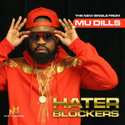 Jersey Artist Mu Dills Shares New Single "Hater Blockers"