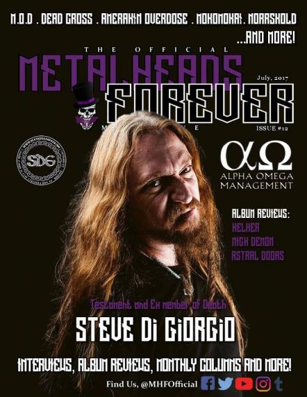 MetalHeads Forever: July Issue - Ft. Interviews With Steve Di Giorgio, Unhuman Insurrection, Nox Vorago, Norrskold, Desecrator, Evho