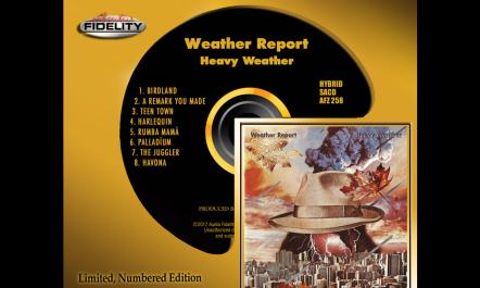 Jazz-Fusion Legends Weather Report's Classic Album "Ηeavy Weather" To Be Released On Limited Edition Hybrid SACD!