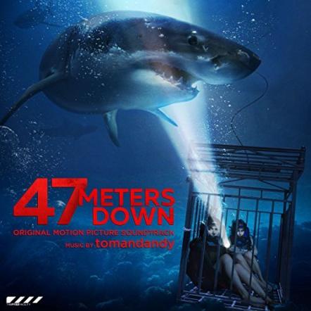 Lakeshore Records To Release '47 Meters Down' Original Motion Picture Soundtrack