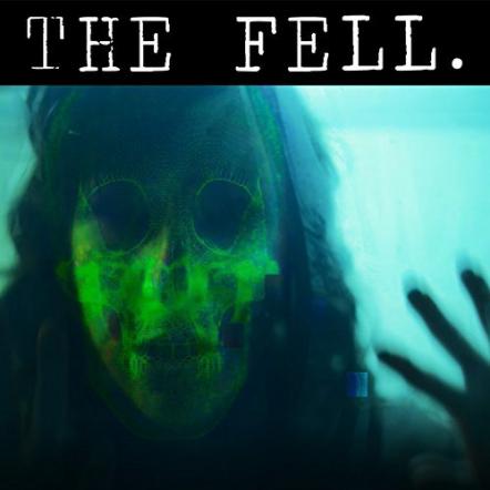 The Fell Release New Music Video Introducing Front-Man Anthony De La Torre