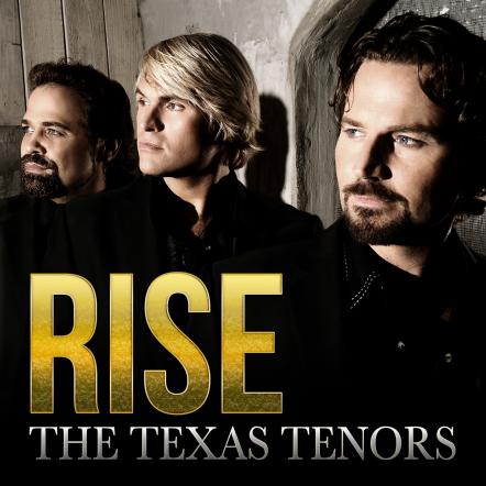 The Texas Tenors: Rise Premieres August 2017 On PBS