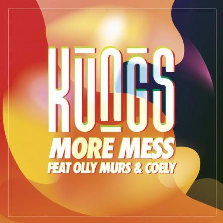 Kungs Releases New Single "More Mess" Ft. Olly Murs & Coely