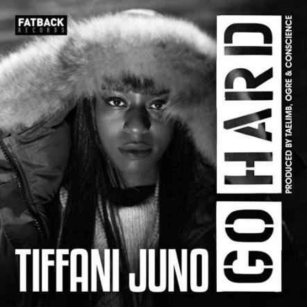 Winner Of Sony ATV Song Writing Competition Tiffani Juno Set To Release Solo Debut EP "Go Hard"