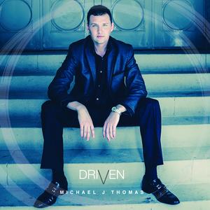 Sax-Vocalist Michael J. Thomas Is "Driven" To Compete With An Upbeat And Diverse Passion Project
