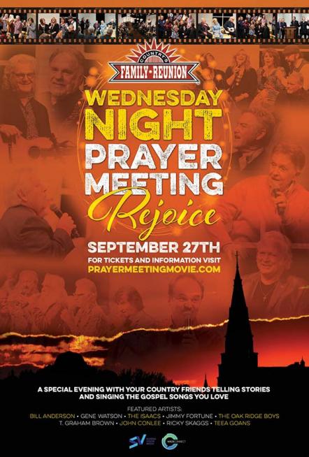 Renowned 'Wednesday Night Prayer Meeting: Rejoice!' A Night Of Worship And Song To Premiere In Select Theatres Nationwide On September 27, 2017