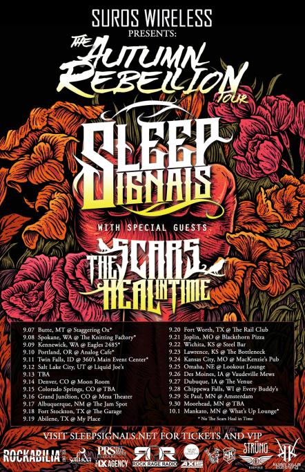 Sleep Signals Announce The Autumn Rebellion Tour With The Scars Heal In Time Presented By Suros Wireless