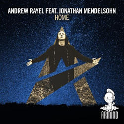Andrew Rayel Featuring Jonathan Mendelsohn, "Home" (Armind)