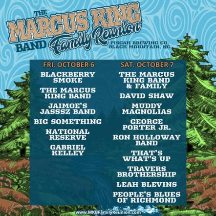 The Marcus King Band Family Reunion Announces Full Day Lineup And Single Day Passes - Oct. 6+7 At Pisgah Brewing