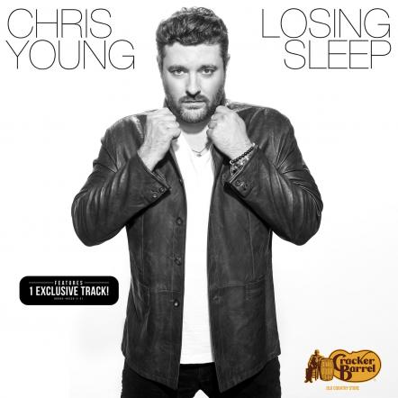Grammy-Nominated Artist Chris Young Releases Five-Part Docu-series "Chris Young Losing Sleep Cracker Barrel Series" And Exclusive Release Of "Losing Sleep" Deluxe Album