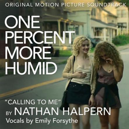 Copticon Music Presents "One Percent More Humid" Original Motion Picture Soundtrack