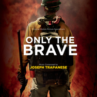 Varese Sarabande Records To Release "Only The Brave" Original Motion Picture Soundtrack