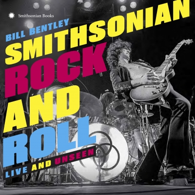 "Gritty, Raw & Uncensored" (LA Times): 'Smithsonian Rock And Roll' Out Now From Smithsonian Books