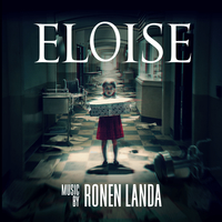 Composer Ronen Landa To Release Three Soundtracks: Eloise, A Rising Tide, And A 3-Track EP Of Music From Woodsrider