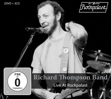 Richard Thompson "Live At Rockpalast" 3CD + 2DVD Set Coming November 3rd