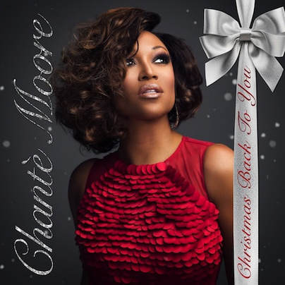 R&B Songstress Chante' Moore Announces The Release Of Her First-Ever Christmas Album, "Christmas Back To You" - Available November 3, 2017