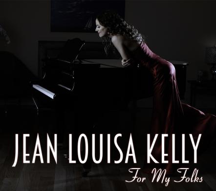 Jean Louisa Kelly Presents A Personal Collection Of Songs From The American Standards And Musical Theater