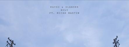 Kayzo And Slander Release Second Collaboration "Holy"