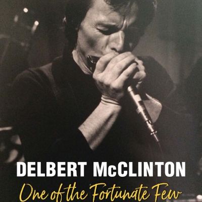 'Delbert McClinton: One Of The Fortunate Few' By Diana Finlay Hendricks Out December 6 Via Texas A&M University Press