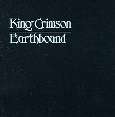 King Crimson To Release "Earthbound - 40th Anniversary Edition" Expanded CD & DVD!
