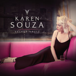 Jazz Singer/Songwriter Karen Souza To Release Highly Anticipated New Album "Velvet Vault" December 1, 2017