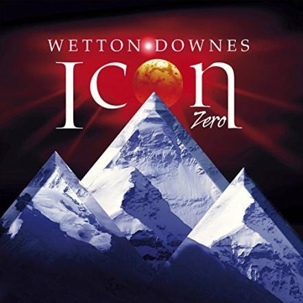 John Wetton & Geoff Downes' Icon Zero Now Available On CD And Download!