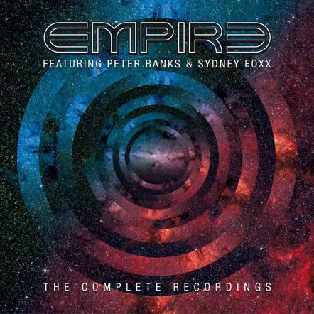Empire Featuring Peter Banks & Sydney Fox The Complete Recordings - Out Now!