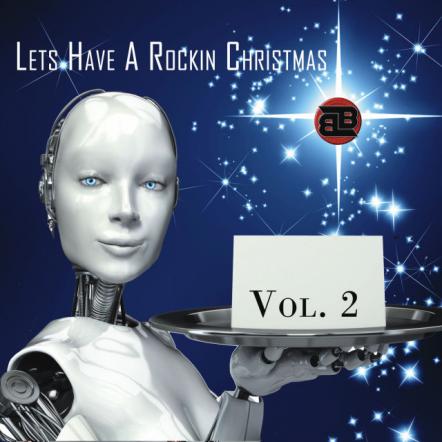 Second Year In A Row Bongo Boy Has Released A Holiday Album That Will Spread Christmas Cheer; Let's Have A Rockin' Christmas Vol. 2 Is Here