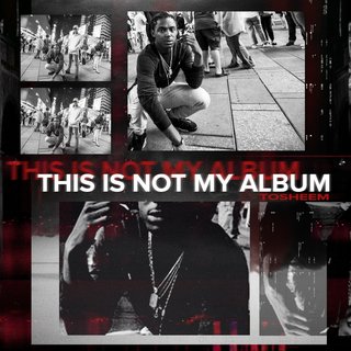 Tosheem Album "This Is Not My Album" Is Now Avaliable On Tidal And More