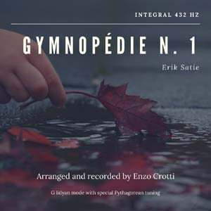 New Single "Gymnopedie N. 1" (Satie) - Integral 432 Hz Music