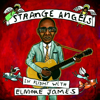 All-Star Tribute Album 'Strange Angels: In Flight With Elmore James' Celebrates Blues Pioneer's Centenary