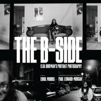 Rage Music To Release Paul Leonard-Morgan's Original Score For Errol Morris' Documentary The B-Side: Elsa Dorfman's Portrait Photography