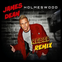 Holmeswood Releases "James Dean" (Rebel Remix)