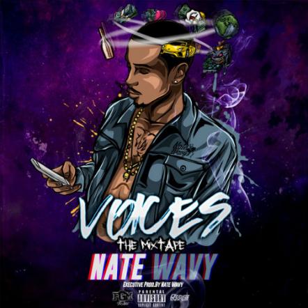 Nate Wavy Sets Positive Vibe With New EP 'Voices'