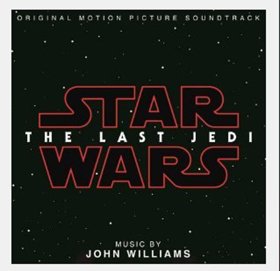 Star Wars: The Last Jedi Original Motion Picture Soundtrack From Oscar-Winning Composer John Williams Available On December 15, 2017