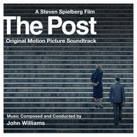 The Post (Original Motion Picture Soundtrack) Is Featuring Music By Multi-Award-Winning Composer John Williams