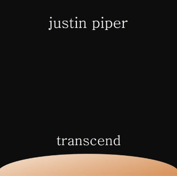 Boston Fusionist Justin Piper Transcend's With His New Formable Second Offering Of Acid Jazz Discs