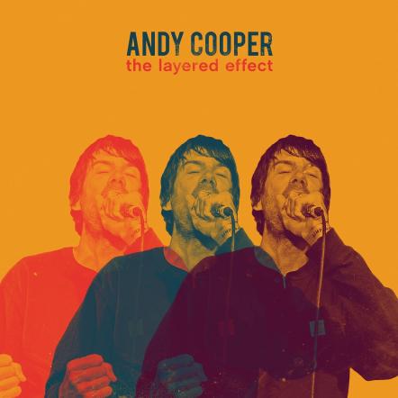Andy Cooper - The Layered Effect (Rocafort Records)